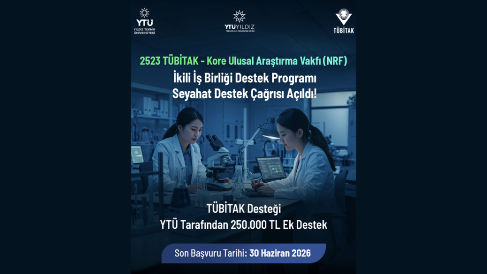 TÜBİTAK – Kore NRF 2026 İkili İş Birliği Seyahat Destek Çağrısı Açıldı