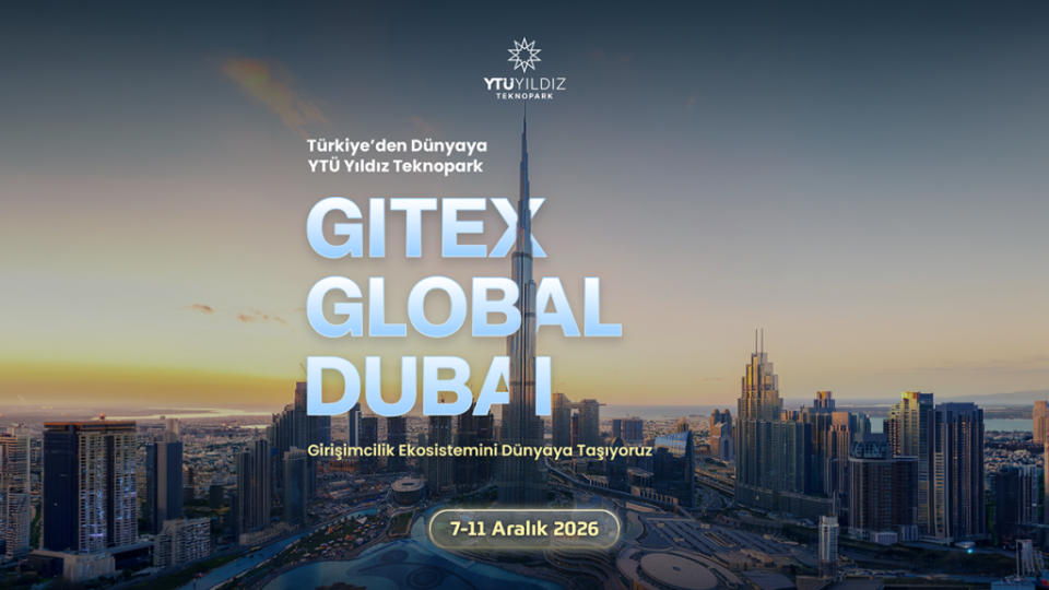  YTÜ Yıldız Teknopark, GITEX Global 2026'da!