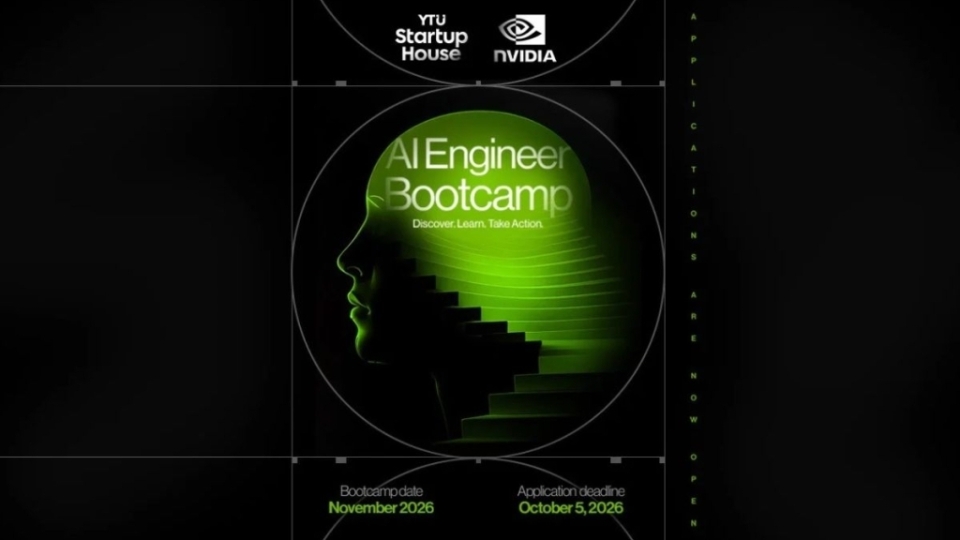 Applications Open for YTU Startup House’s AI Engineer Bootcamp in Collaboration with NVIDIA